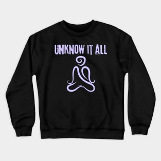 Unknow It All Crewneck Sweatshirt